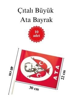 Çıtalı Ata Bayrak Kağıt 22x30 cm 10 Adet Büyük Atalı Bayrak
