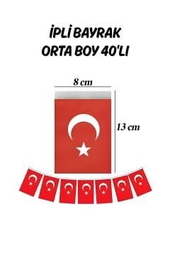 İpli Bayrak Orta Boy 40'lı 8x13 Cm 1 Paket Türk Bayrağı Kağıt İpli Sıralı Ayyıldız Bayrak Sınıf Süsü