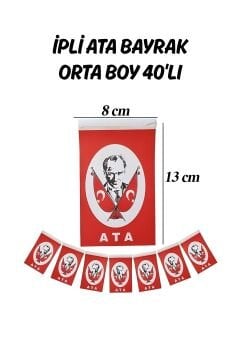 İpli Ata Bayrak Orta Boy 40'lı 8x13cm 1 Paket Atalı Kağıt Bayrak İpli Sıralı Bayrak Sınıf Süsleme