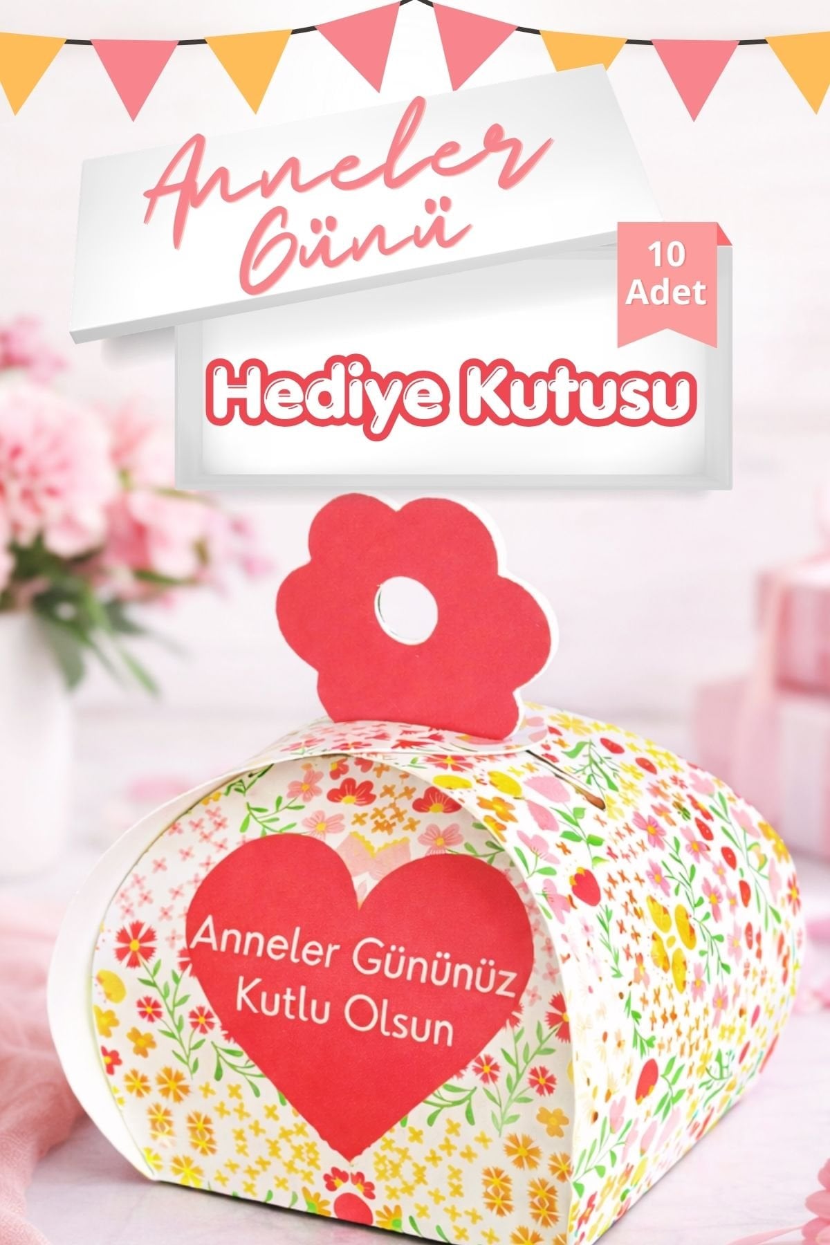 Anneler Günü Hediye Kutusu 10 Adet Özel Tasarım Hediyelik Kutu Hediye Paketi