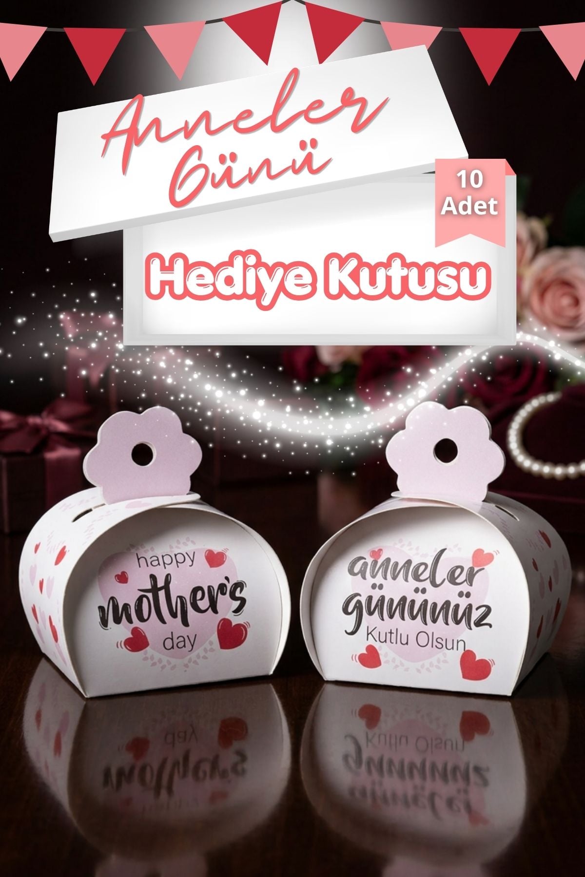 Anneler Günü Hediye Kutusu 10 Adet Özel Tasarım Hediyelik Kutu Hediye Paketi