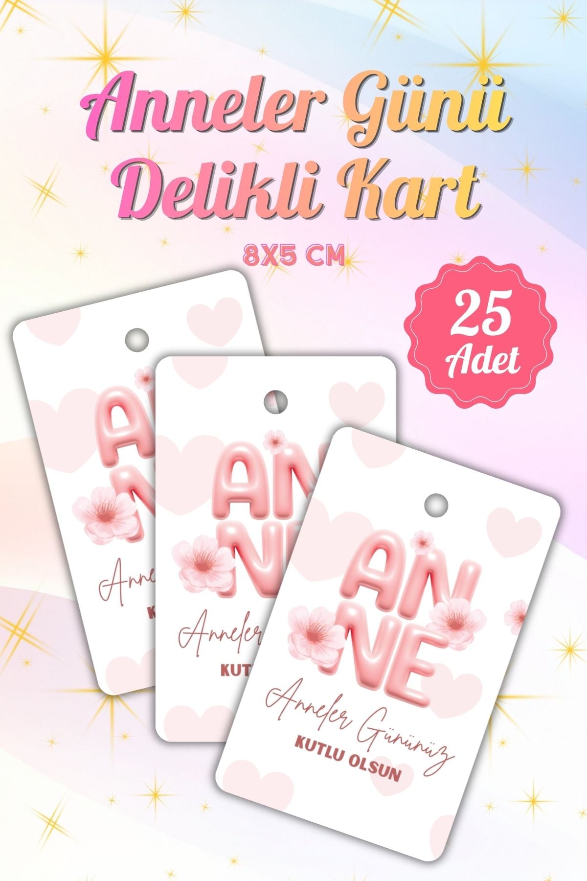 Anneler Günü Temalı Delikli Kart 25 Adet Hediye Paketleme Tebrik Kartı Karton Etiket